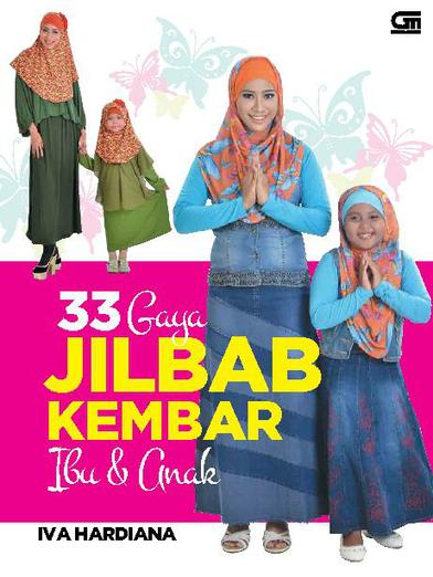 33 Gaya  Jilbab Kembar Ibu Anak  Book  by Iva Hardiana 