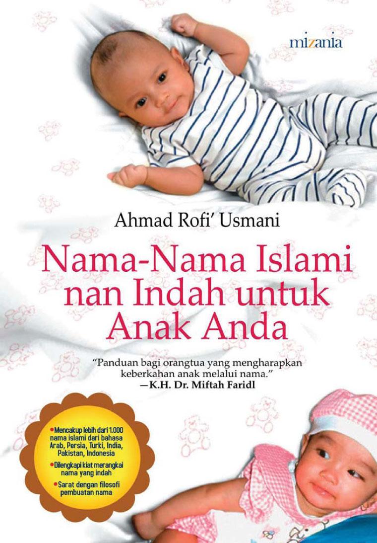 jual buku nama nama islami nan indah untuk anak anda oleh ahmad rofi a usmani gramedia digital jual buku nama nama islami nan indah untuk anak anda oleh ahmad rofi a usmani gramedia digital