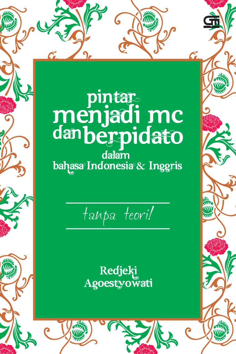 Pintar Menjadi Mc Dan Berpidato Dalam Bahasa Indonesia Inggris