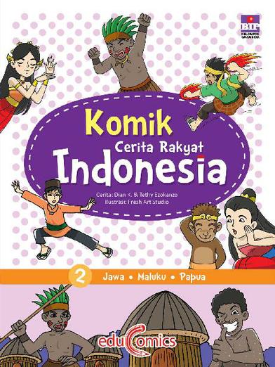 Jual Buku Komik Cerita Rakyat Indonesia 2 oleh Dian K Dan 