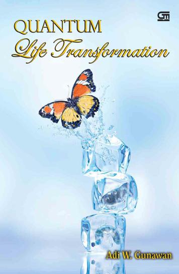 Jual Buku Quantum Life Transformation oleh Adi W Gunawan 