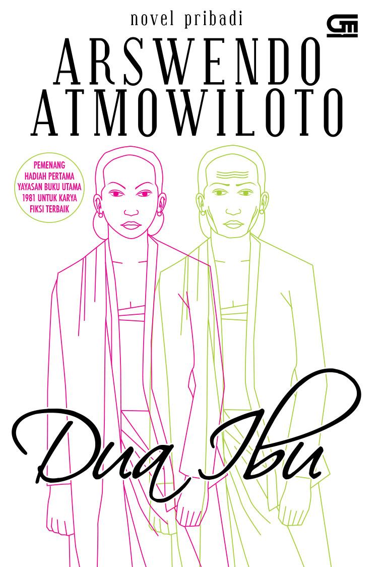 jual buku 2 ibu oleh arswendo atmowiloto gramedia jual buku 2 ibu oleh arswendo atmowiloto gramedia