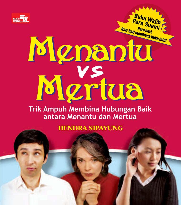 Menantu Vs Mertua Book By Hendra Sipayung Gramedia Digital