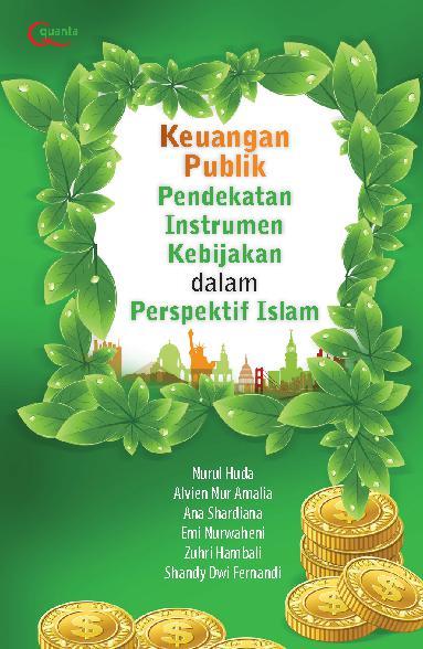 jual buku keuangan publik pendekatan instrumen kebijakan dalam perspektif islam oleh dr nurul jual buku keuangan publik pendekatan instrumen kebijakan dalam perspektif islam oleh dr nurul