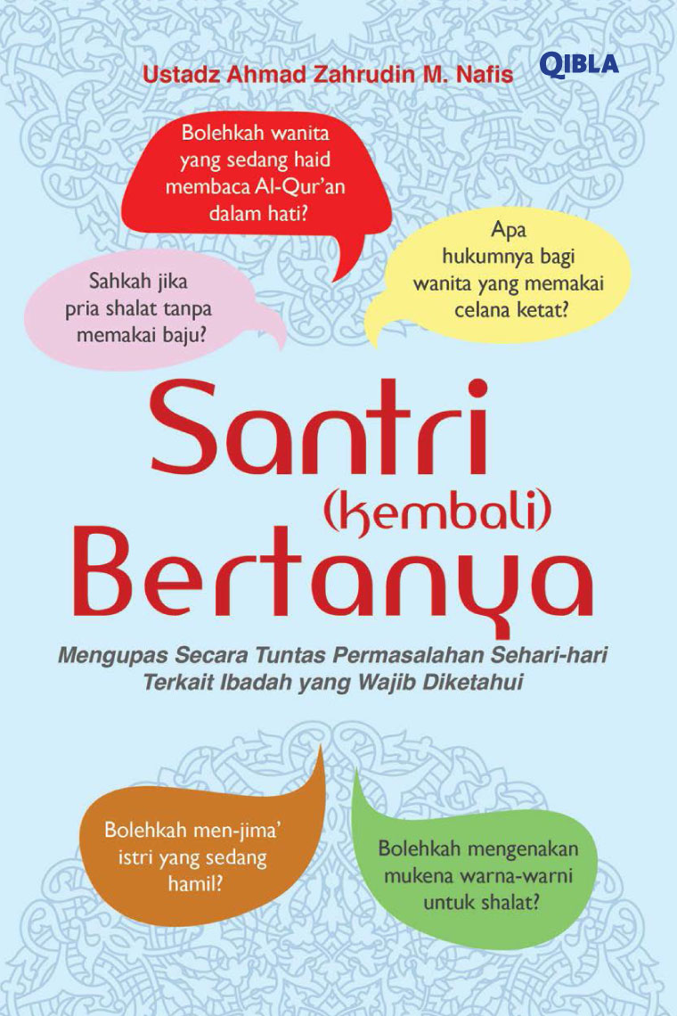 Jual Buku Santri Kembali Bertanya Oleh Ustadz Ahmad Zahrudin M