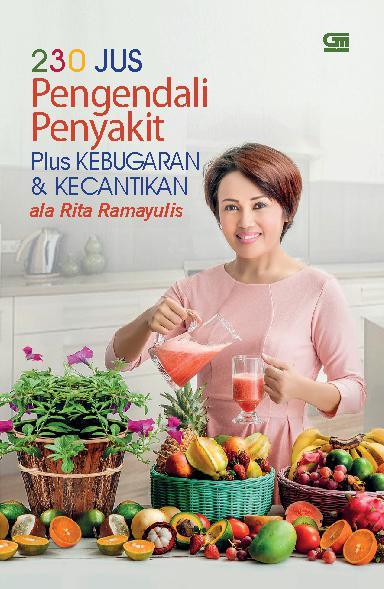 230 jus pengendali penyakit plus kebugaran kecantikan 230 jus pengendali penyakit plus kebugaran kecantikan