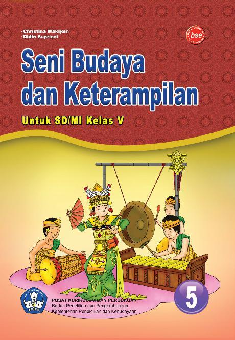 Jual Buku SD Kelas 5 Seni Budaya Dan Keterampilan oleh 