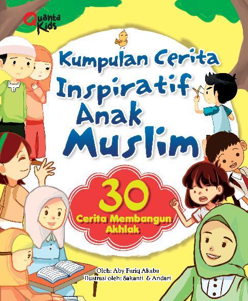 Jual Buku Kumpulan Cerita Inspiratif Anak Muslim oleh 