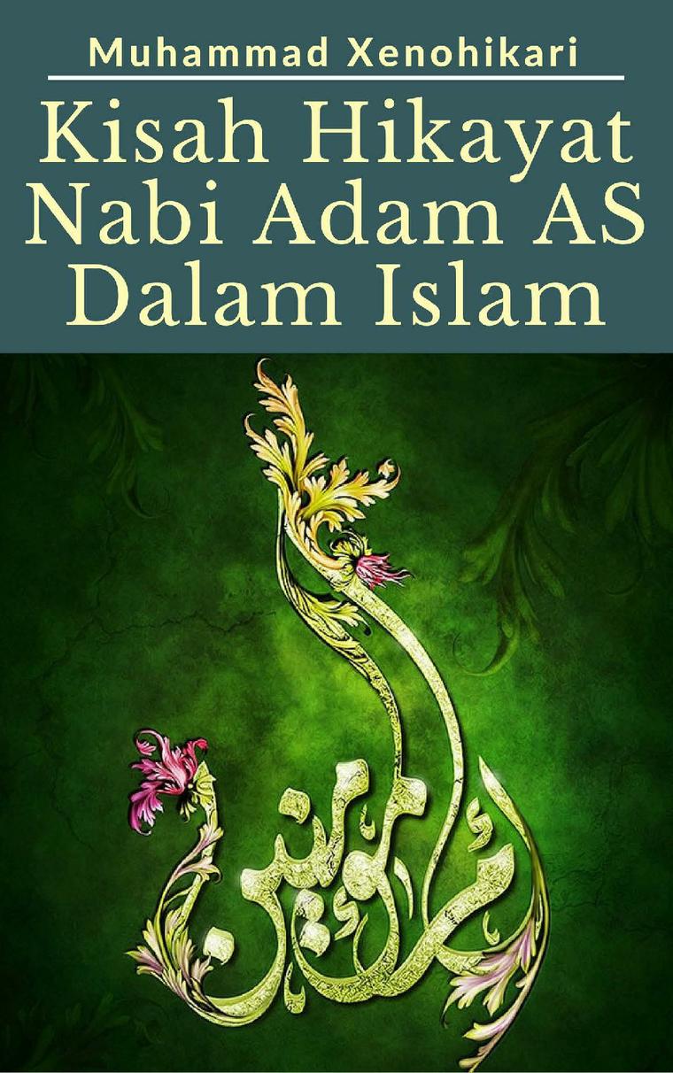 Sejarah Nabi Adam Dan Hawa Menurut Islam