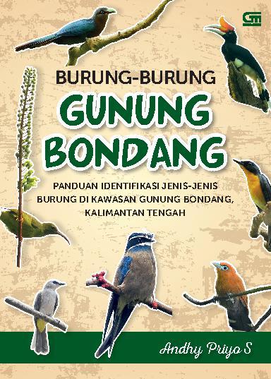 Burung-Burung Gunung Bondang Book by Andhy Priyo S 