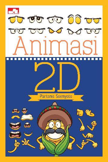 Jual Buku Animasi 2D oleh Partono Soenyoto Gramedia 