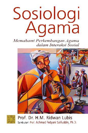 Jual Buku Sosiologi Agama Memahami Perkembangan Agama oleh 