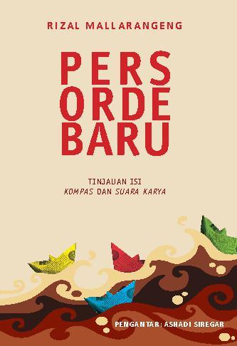 Jual Pers jual buku pers orde baru oleh rizal mallarangeng Jual Pers jual buku pers orde baru oleh rizal mallarangeng