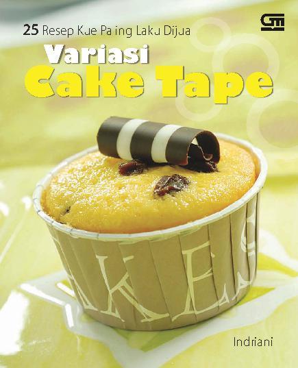 25 Resep  Kue Paling Laku Dijual Variasi Cake Tape Book By