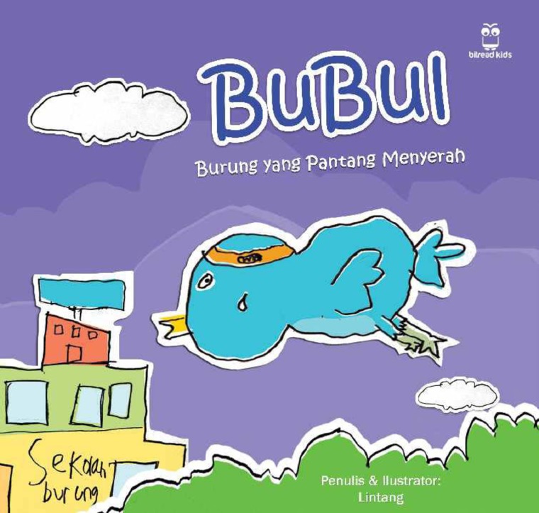 Jual Buku Bulbul Burung Yang Pantang Menyerah oleh Lintang 