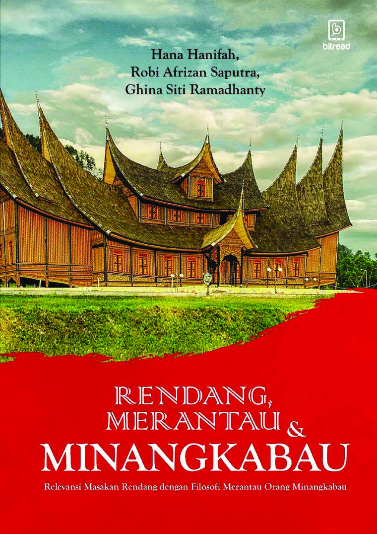 Rendang, Merantau, Dan Minangkabau: Relevansi Masakan Rendang Dengan ...