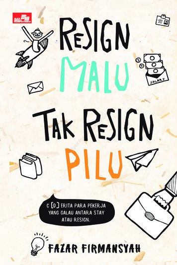 Jual Buku Resign Malu Tak Resign Pilu oleh FAZAR 