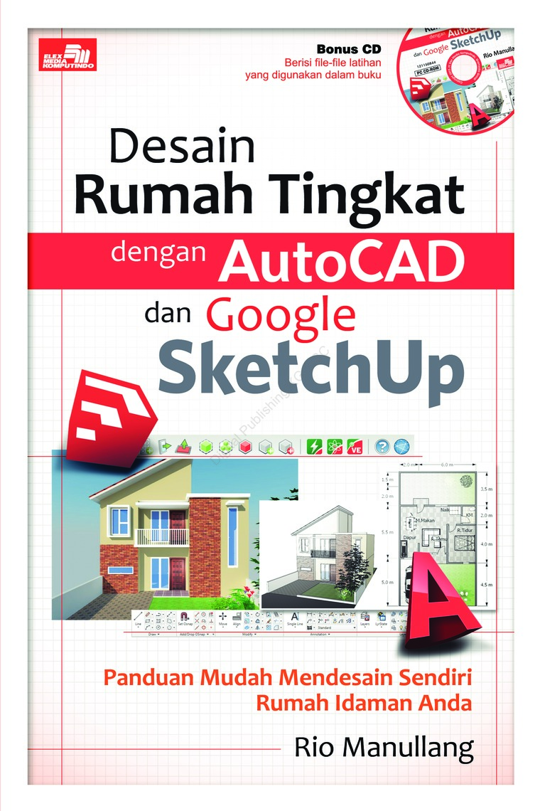 Jual Buku Desain Rumah Tingkat Dengan AutoCAD Google SketchUp Oleh