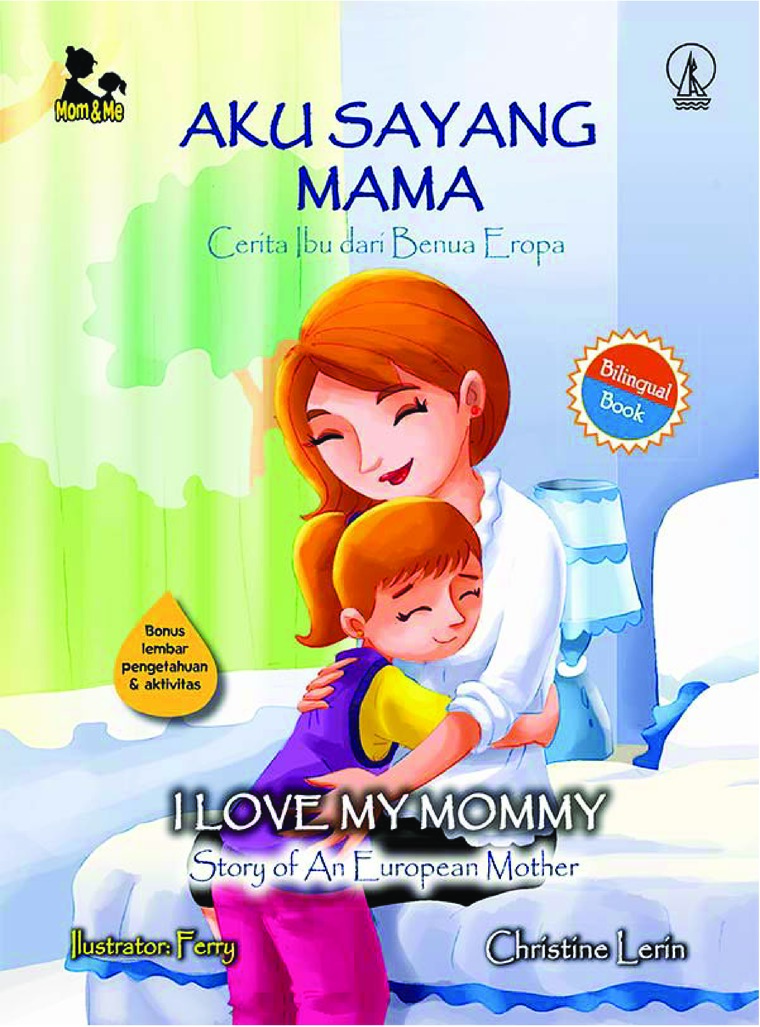 Jual Buku Aku Sayang Mama: Cerita Ibu Dari Benua Eropa 