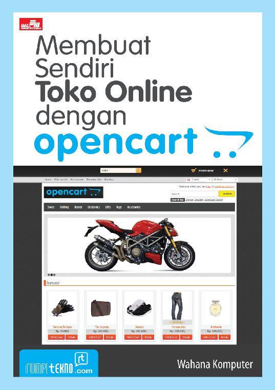 Membuat Toko Online Opencart | membuat sendiri toko online dengan opencart book by wahana Membuat Toko Online Opencart | membuat sendiri toko online dengan opencart book by wahana