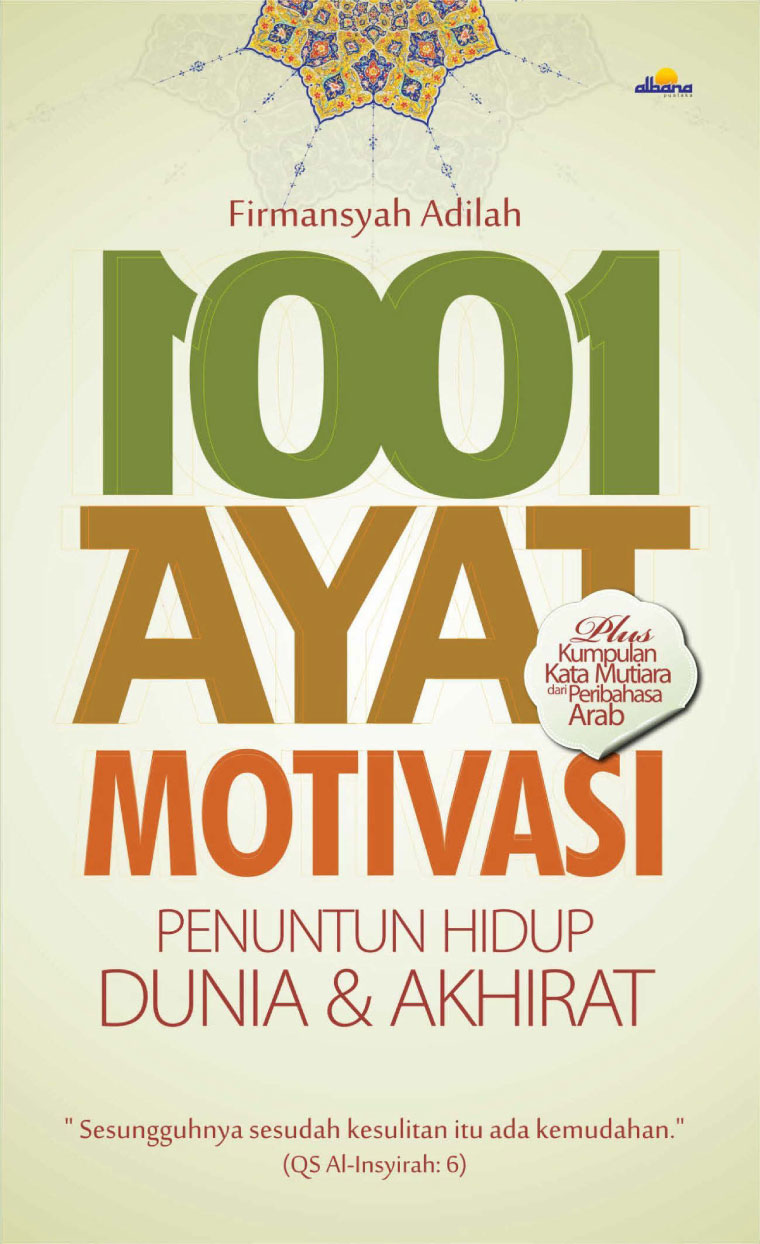 1001 Ayat Motivasi Penuntun Hidup Book By Firmansyah Adilah
