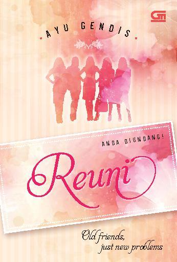 Jual Buku Reuni Oleh Ayu Gendis Gramedia Digital Indonesia jual buku reuni oleh ayu gendis gramedia digital indonesia