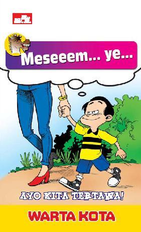 jual buku meseeem ye oleh warta kota gramedia jual buku meseeem ye oleh warta kota gramedia