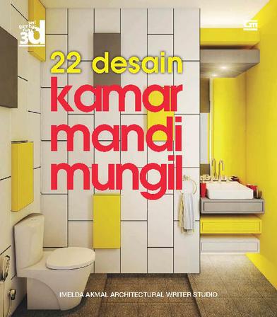 Jual Buku Seri Gambar Ruang  3D 22 Desain  Kamar  Mandi  