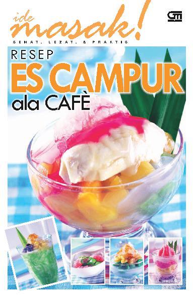 Resep Es Campur Ala Cafe By Ide Masak Digital Book