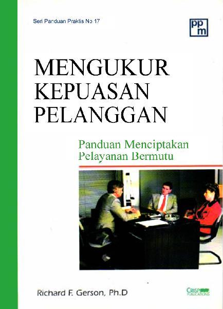 Jual Buku Mengukur Kepuasan Pelanggan: Panduan Menciptakan Pelayanan ...